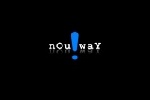 nOu way!