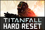 HARD RESET - A Titanfall Movie